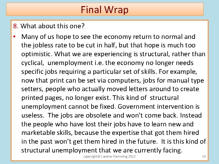 Final Wrap 8. What about this one? • Many of us hope to see