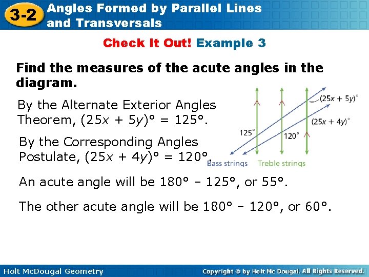 3 -2 Angles Formed by Parallel Lines and Transversals Check It Out! Example 3