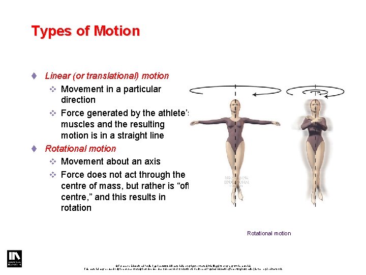 Types of Motion t Linear (or translational) motion v Movement in a particular direction