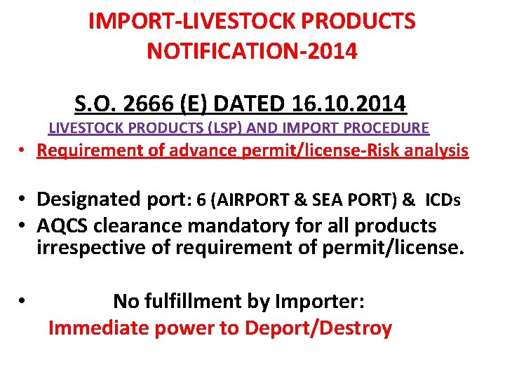 IMPORT-LIVESTOCK PRODUCTS NOTIFICATION-2014 S. O. 2666 (E) DATED 16. 10. 2014 LIVESTOCK PRODUCTS (LSP)