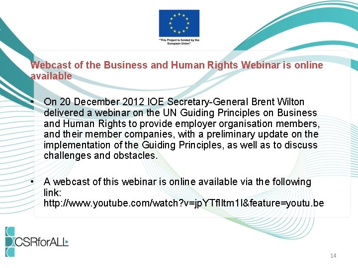 Webcast of the Business and Human Rights Webinar is online available • On 20