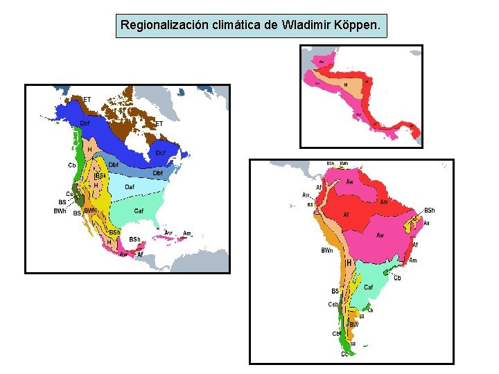 Regionalización climática de Wladimir Köppen. 