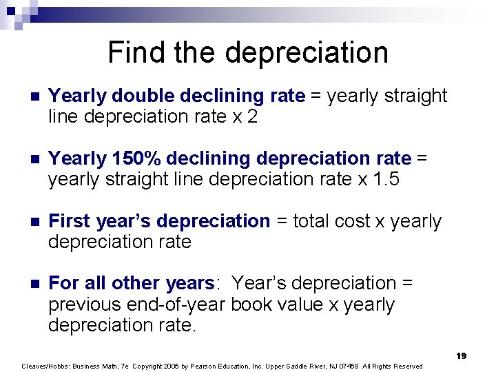 Find the depreciation n Yearly double declining rate = yearly straight line depreciation rate