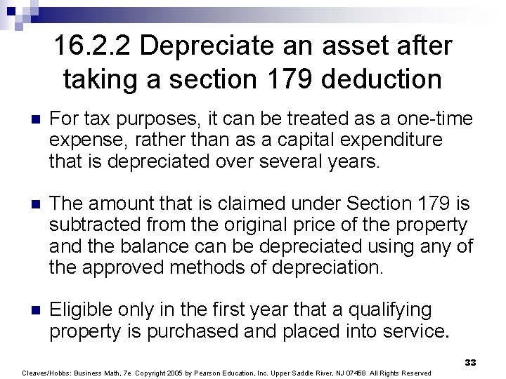 16. 2. 2 Depreciate an asset after taking a section 179 deduction n For