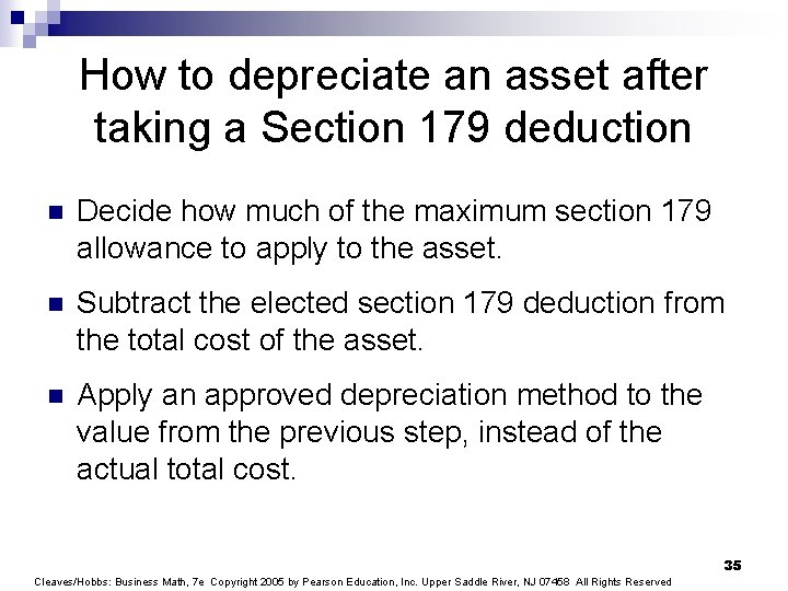 How to depreciate an asset after taking a Section 179 deduction n Decide how