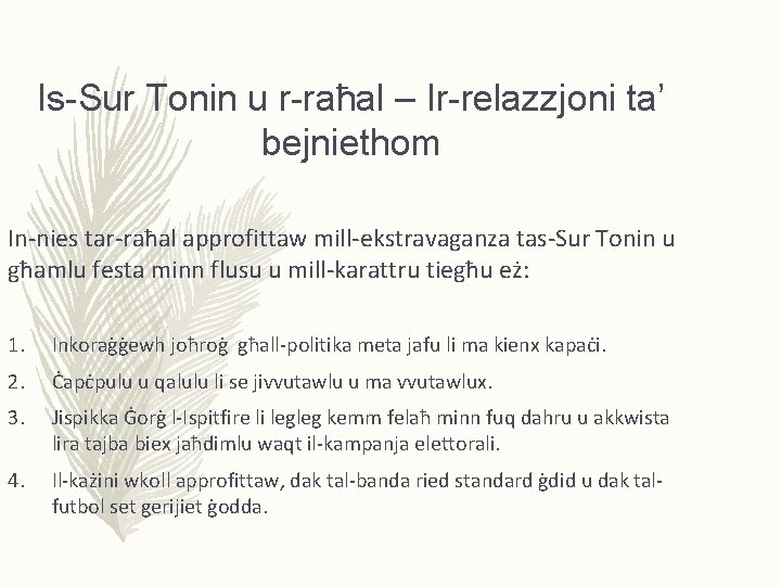 Is-Sur Tonin u r-raħal – Ir-relazzjoni ta’ bejniethom In-nies tar-raħal approfittaw mill-ekstravaganza tas-Sur Tonin