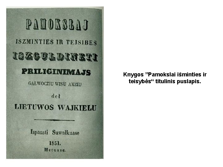 Knygos ”Pamokslai išminties ir teisybės“ titulinis puslapis. 