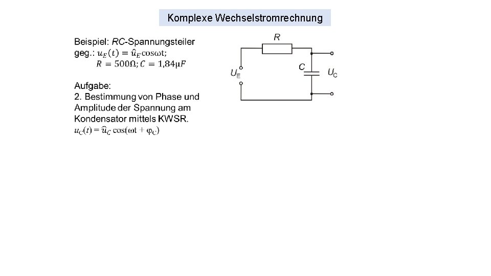 Komplexe Wechselstromrechnung 