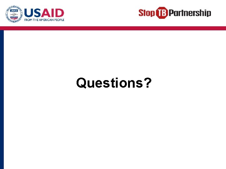 Questions? 