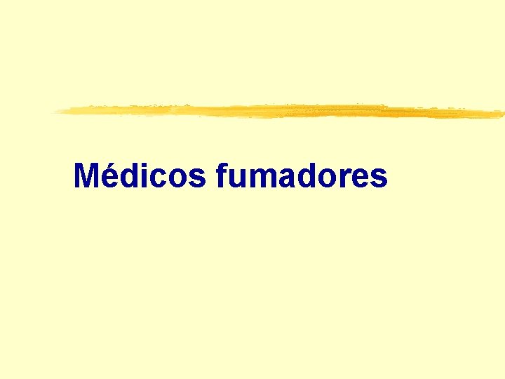 Médicos fumadores 