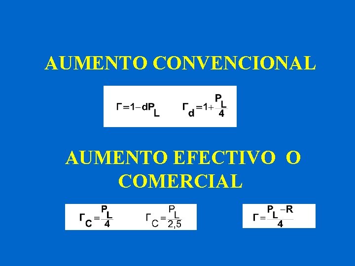 AUMENTO CONVENCIONAL AUMENTO EFECTIVO O COMERCIAL 