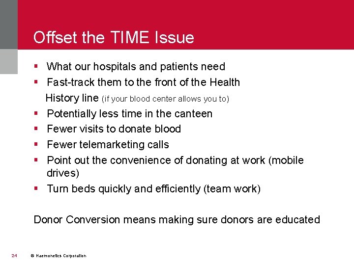 Offset the TIME Issue § What our hospitals and patients need § Fast-track them