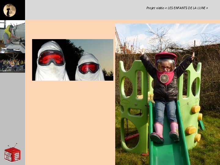 Projet vidéo « LES ENFANTS DE LA LUNE » 