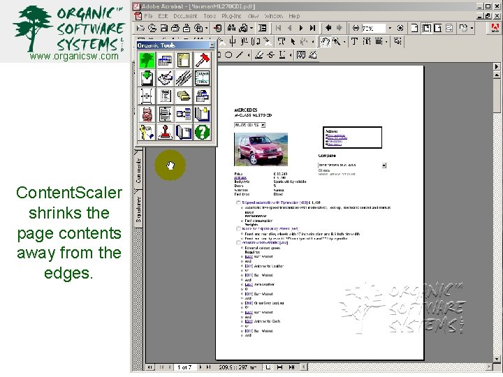 www. organicsw. com Content. Scaler shrinks the page contents away from the edges. www. organicsw. com Content. Scaler shrinks the page contents away from the edges.