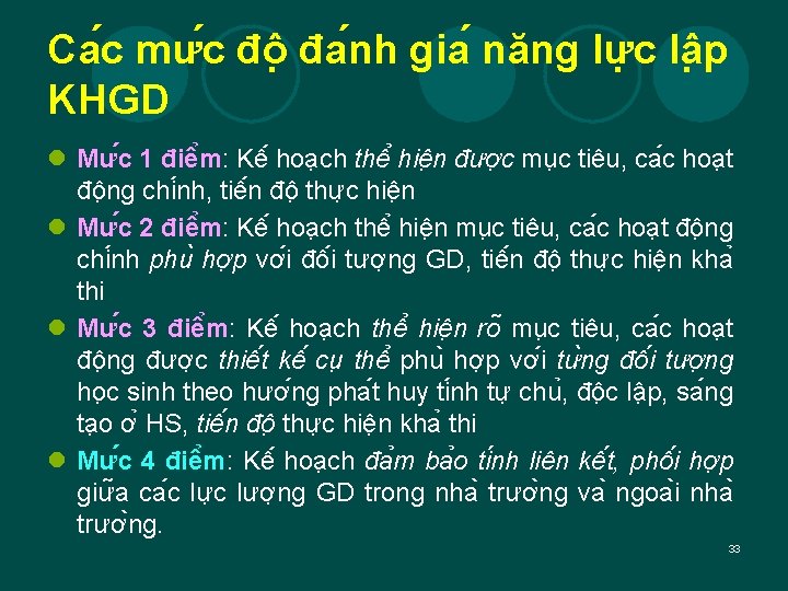 Ca c mư c đô đa nh gia năng lư c lâ p KHGD