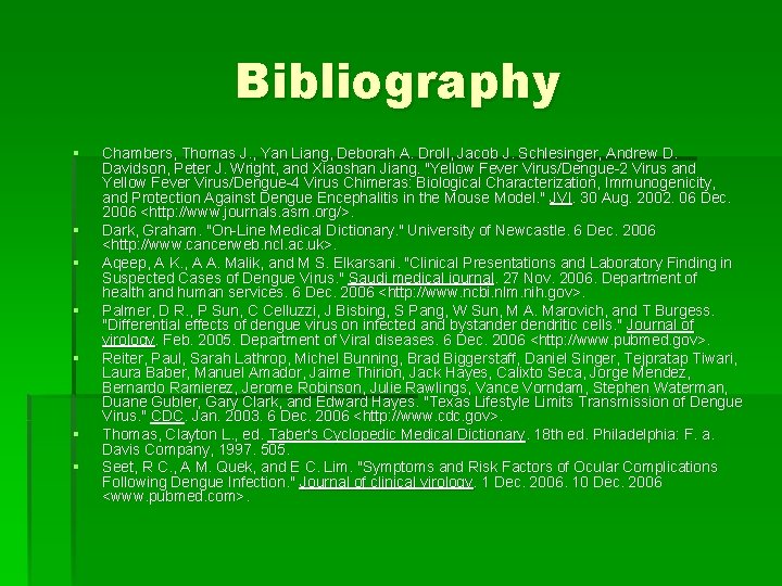 Bibliography § § § § Chambers, Thomas J. , Yan Liang, Deborah A. Droll,