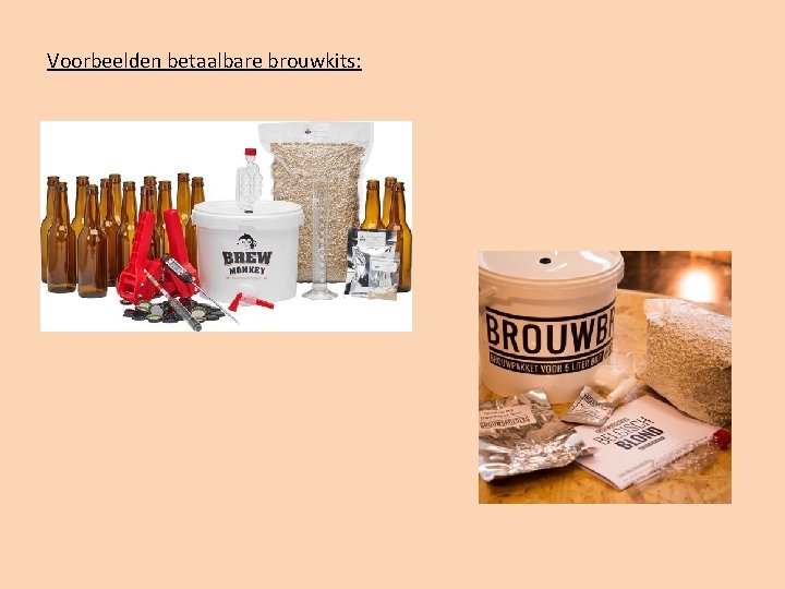 Voorbeelden betaalbare brouwkits: 