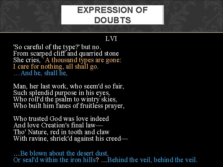 EXPRESSION OF DOUBTS LVI 'So careful of the type? ' but no. From scarped