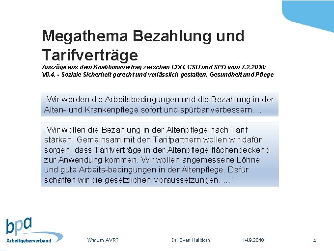 Megathema Bezahlung und Tarifverträge Auszüge aus dem Koalitionsvertrag zwischen CDU, CSU und SPD vom