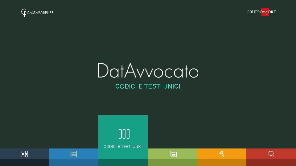 CODICI E TESTI UNICI 