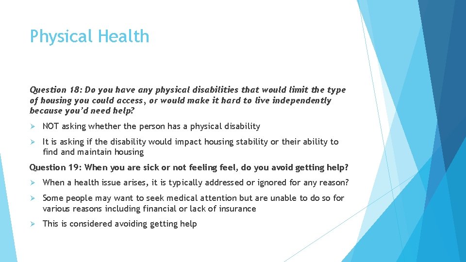 Physical Health Question 18: Do you have any physical disabilities that would limit the