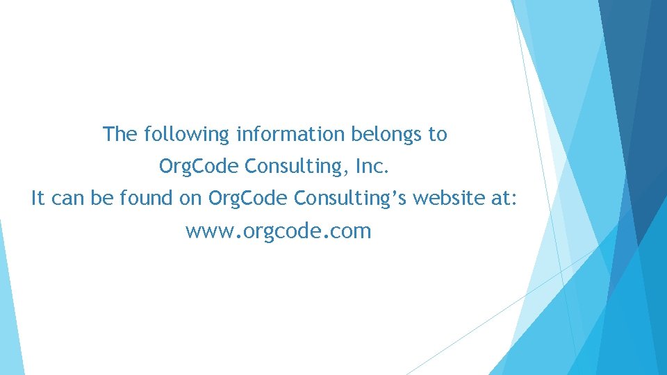 The following information belongs to Org. Code Consulting, Inc. It can be found on