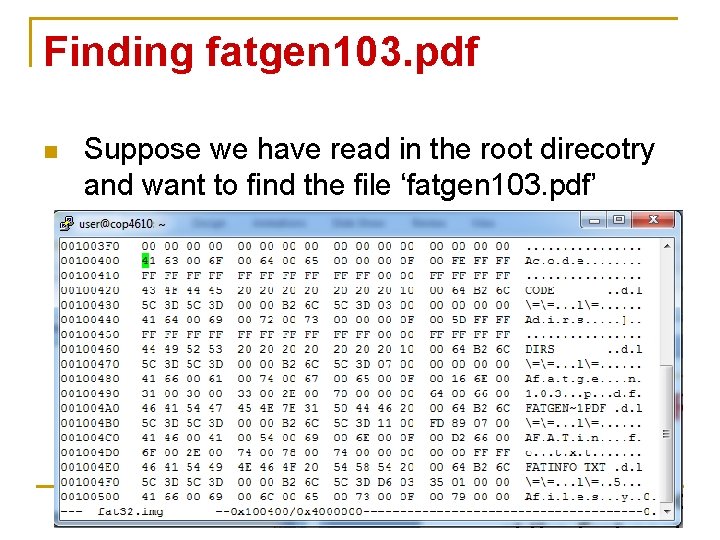 Finding fatgen 103. pdf n Suppose we have read in the root direcotry and Finding fatgen 103. pdf n Suppose we have read in the root direcotry and
