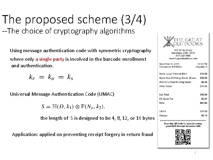 The proposed scheme (3/4) --The choice of cryptography algorithms Using message authentication code with