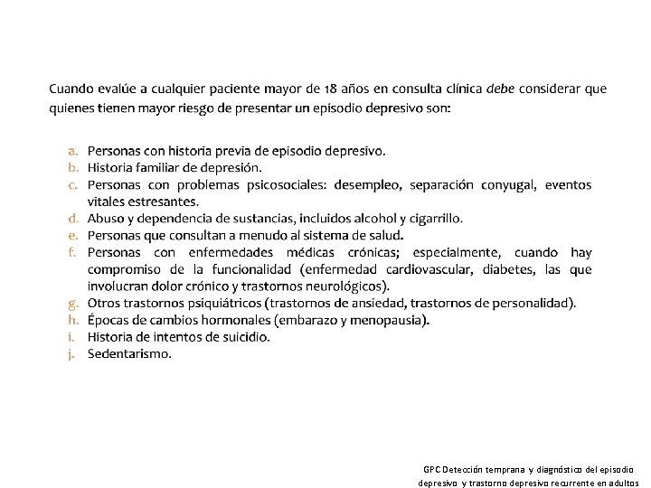 GPC Detección temprana y diagnóstico del episodio depresivo y trastorno depresivo recurrente en adultos