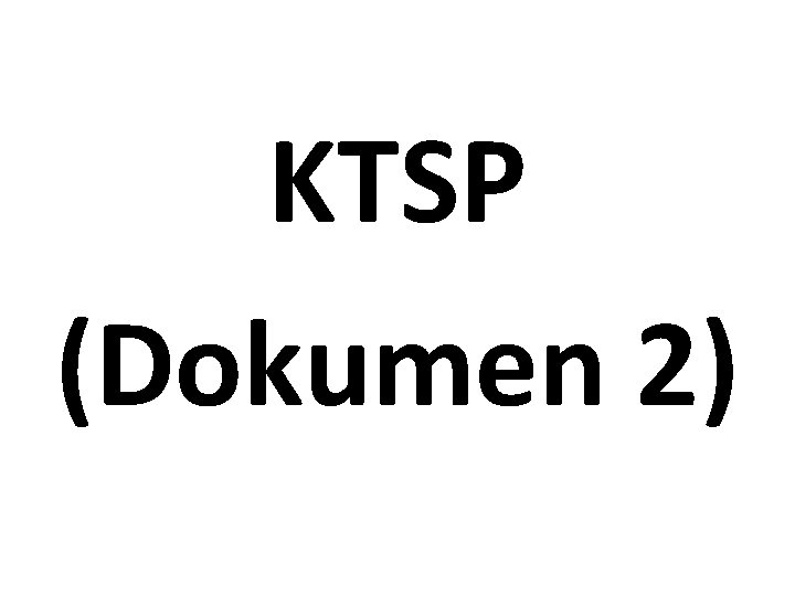 KTSP (Dokumen 2) 