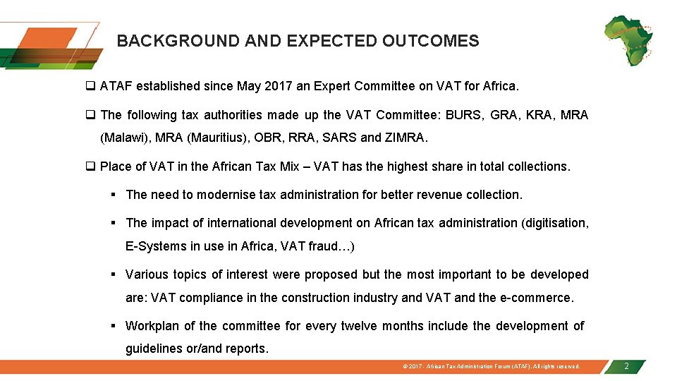 BACKGROUND AND EXPECTED OUTCOMES q ATAF established since May 2017 an Expert Committee on