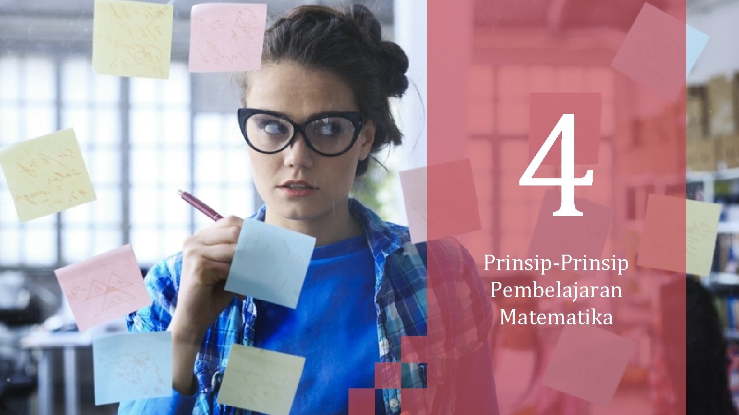 4 Prinsip-Prinsip Pembelajaran Matematika 