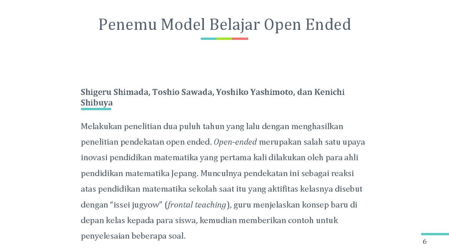 Penemu Model Belajar Open Ended Shigeru Shimada, Toshio Sawada, Yoshiko Yashimoto, dan Kenichi Shibuya