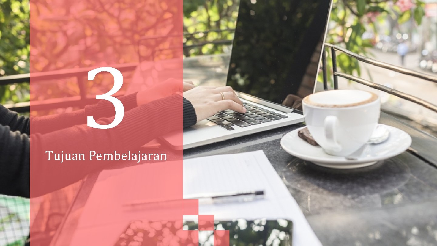 3 Tujuan Pembelajaran 