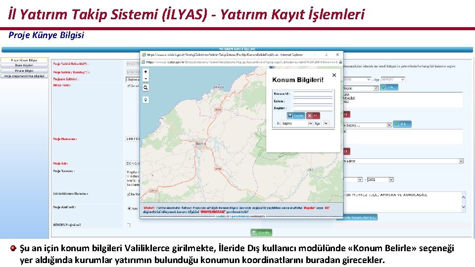 İl Yatırım Takip Sistemi (İLYAS) - Yatırım Kayıt İşlemleri Proje Künye Bilgisi Şu an