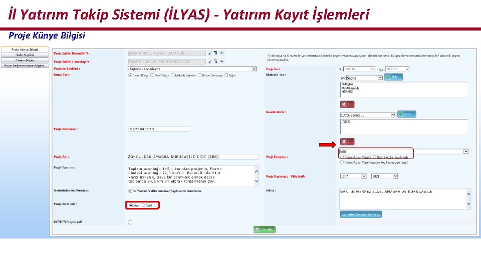 İl Yatırım Takip Sistemi (İLYAS) - Yatırım Kayıt İşlemleri Proje Künye Bilgisi 