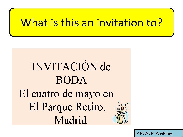 What is this an invitation to? INVITACIÓN de BODA El cuatro de mayo en