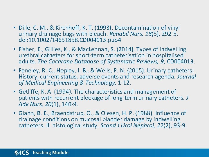  • Dille, C. M. , & Kirchhoff, K. T. (1993). Decontamination of vinyl