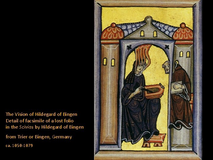 The Vision of Hildegard of Bingen Detail of facsimile of a lost folio in