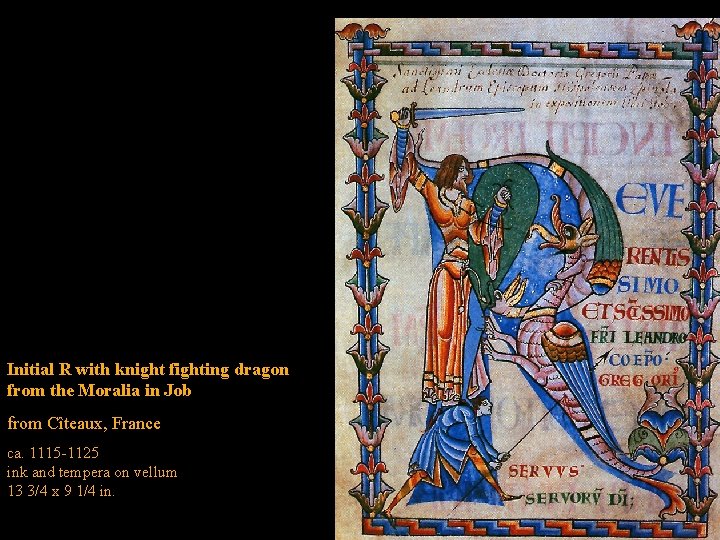 Initial R with knight fighting dragon from the Moralia in Job from Cîteaux, France