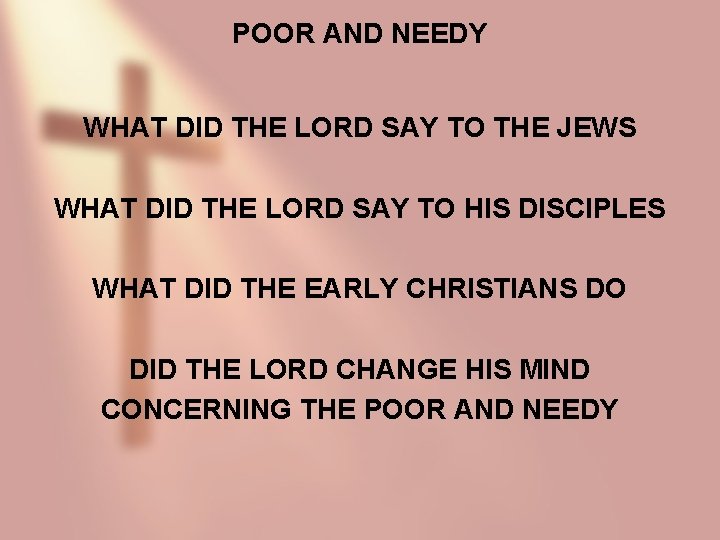 POOR AND NEEDY WHAT DID THE LORD SAY TO THE JEWS WHAT DID THE