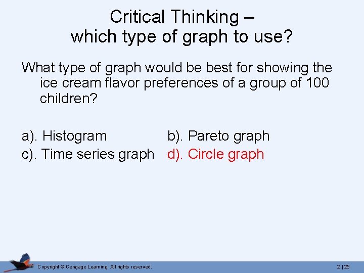 Critical Thinking – which type of graph to use? What type of graph would