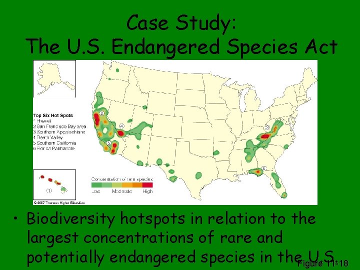 Case Study: The U. S. Endangered Species Act • Biodiversity hotspots in relation to