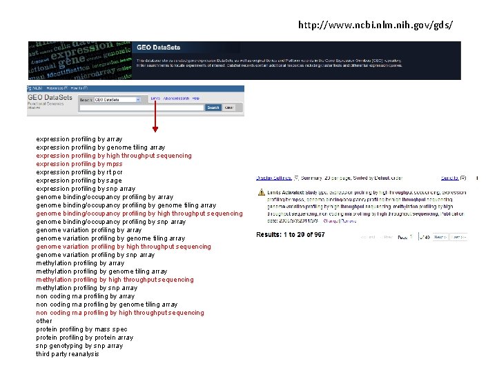 http: //www. ncbi. nlm. nih. gov/gds/ expression profiling by array expression profiling by genome
