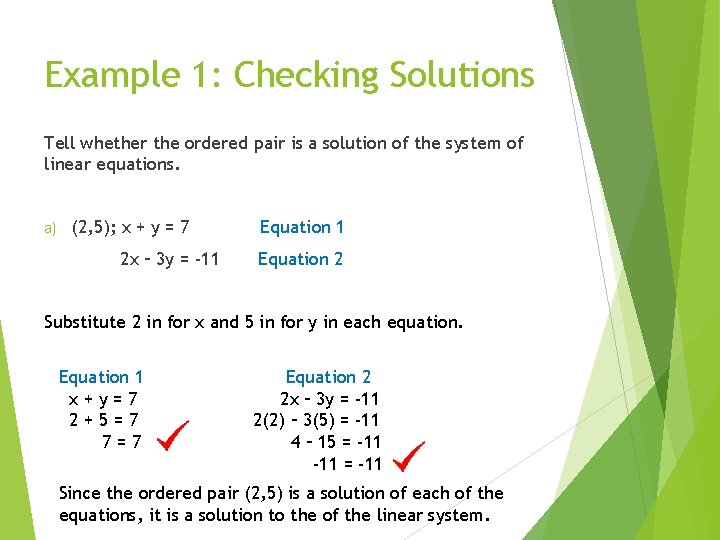 Example 1: Checking Solutions Tell whether the ordered pair is a solution of the