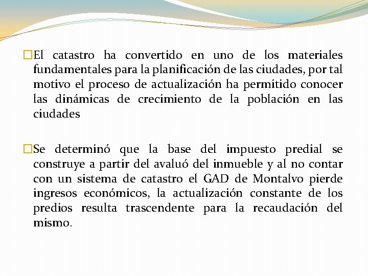 �El catastro ha convertido en uno de los materiales fundamentales para la planificación de