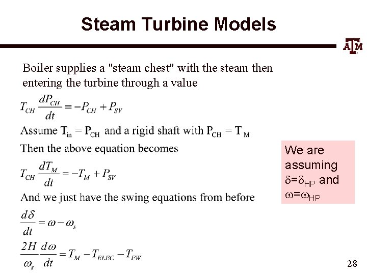 Steam Turbine Models Boiler supplies a "steam chest" with the steam then entering the