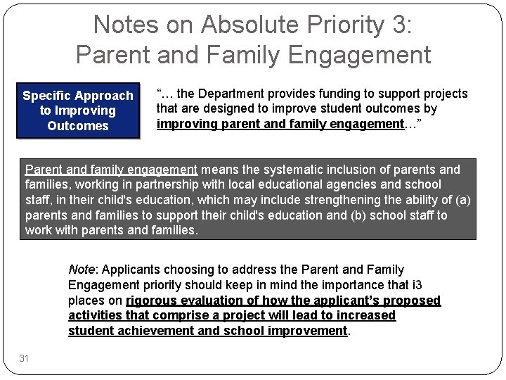 Notes on Absolute Priority 3: Parent and Family Engagement Specific Approach to Improving Outcomes