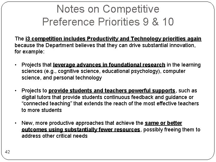 Notes on Competitive Preference Priorities 9 & 10 The i 3 competition includes Productivity