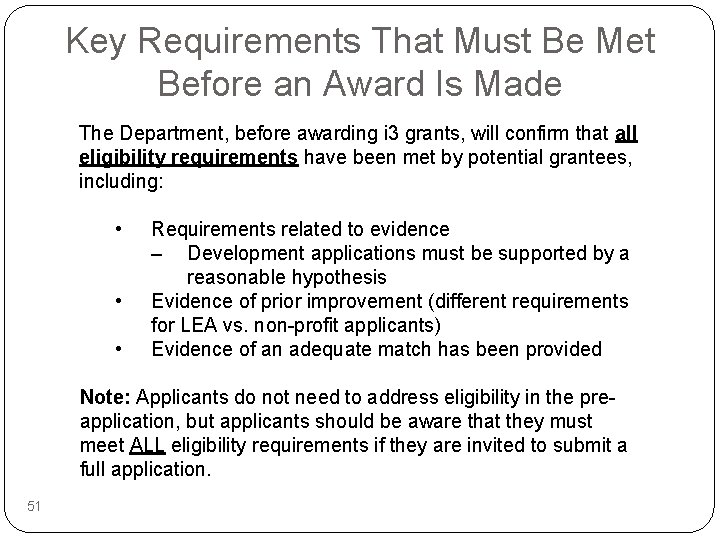 Key Requirements That Must Be Met Before an Award Is Made The Department, before